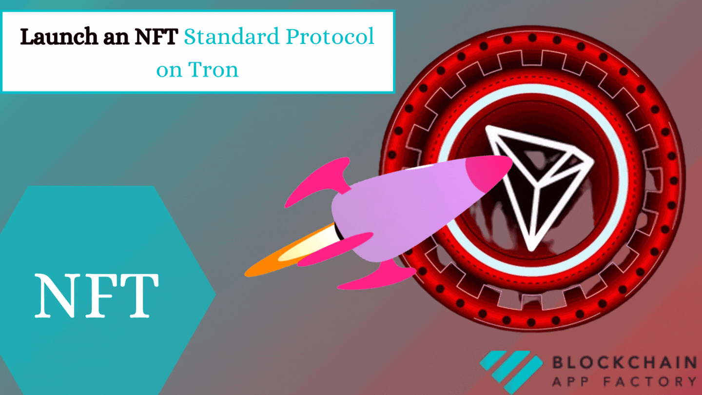 Launch an NFT Standard Protocol on Tron