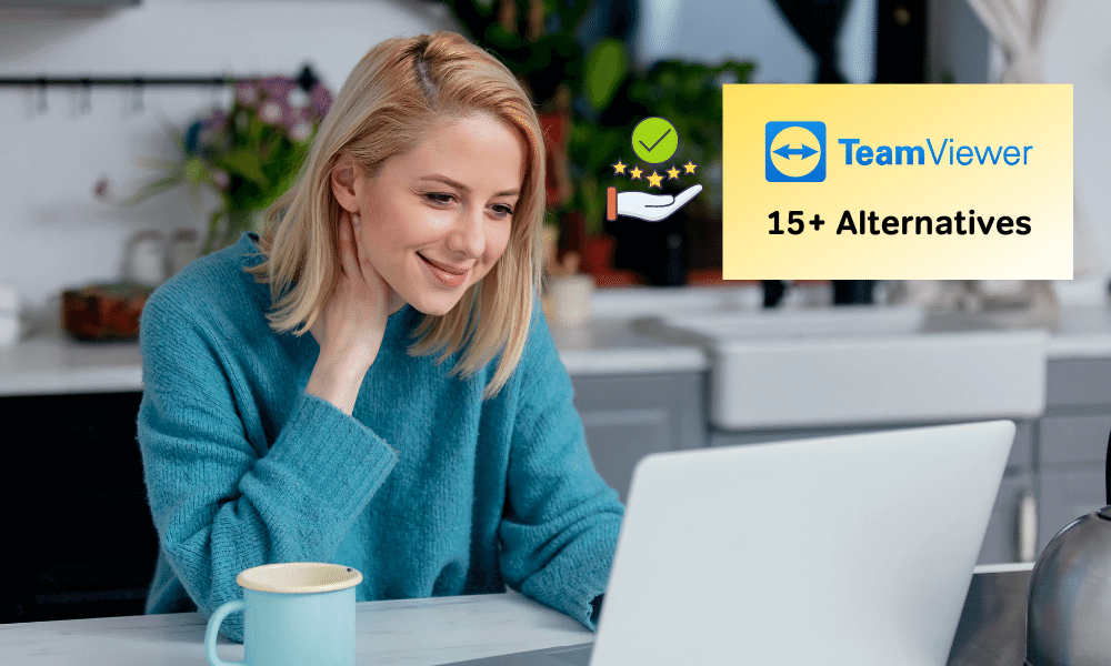 15 TeamViewer Alternatives 2021 | Remote Desktop Software