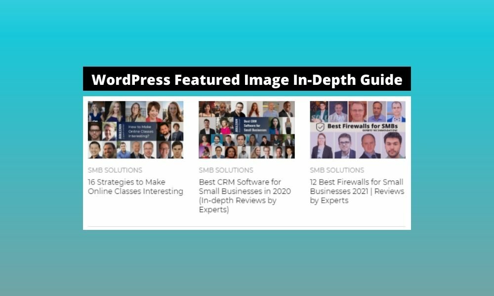 How Do I Add or Use Featured Image in WordPress?