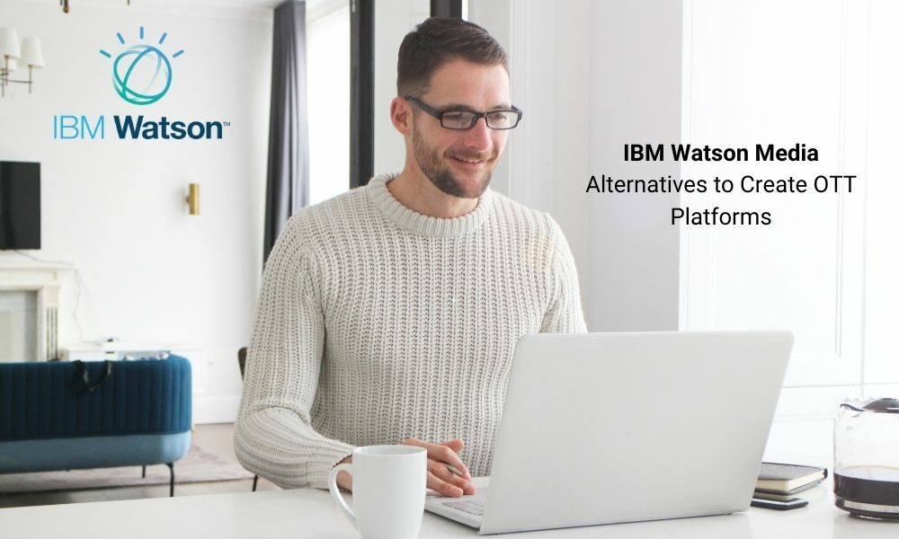 8 IBM Watson Media Alternatives | Best OTT App Builders