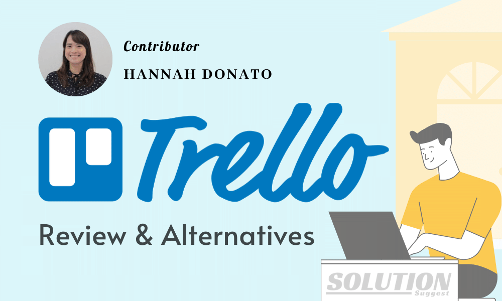 Trello Review and Best Alternatives