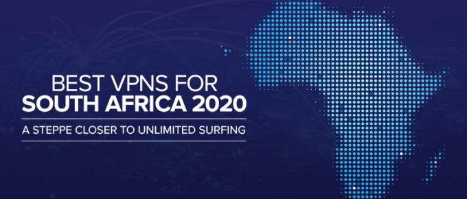 Best VPNs South Africa 2020