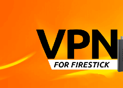 The Best VPN for FireStick Roundup for 2019