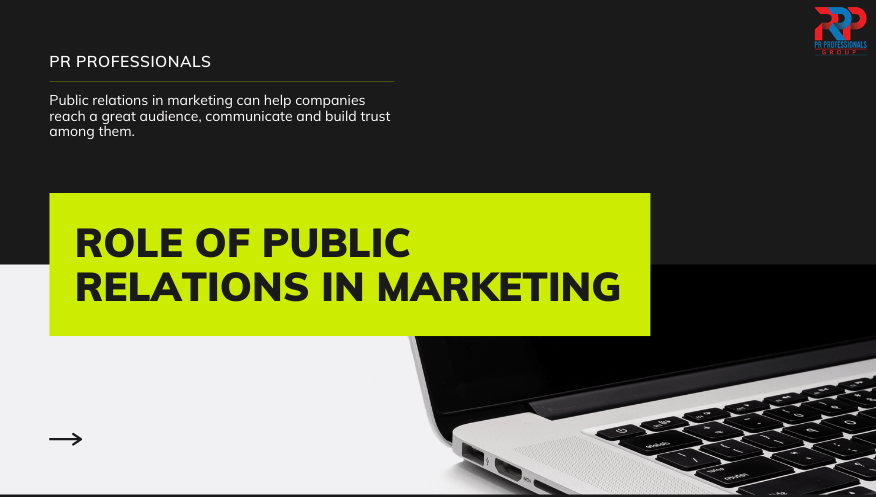 Role of Public Relations in Marketing