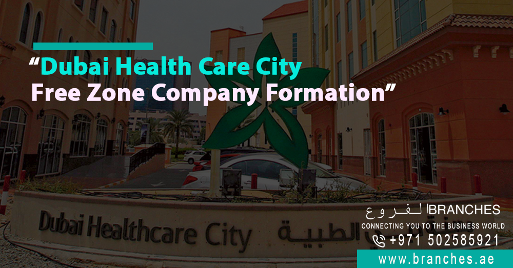 Dubai Healthcare City Free Zone Company Formation