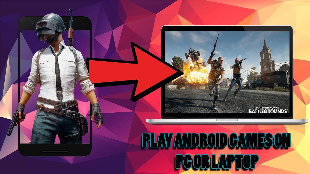 Best Ways to Play Android Games on Your PC