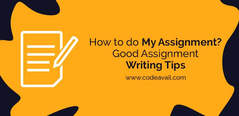 How to do my assignment