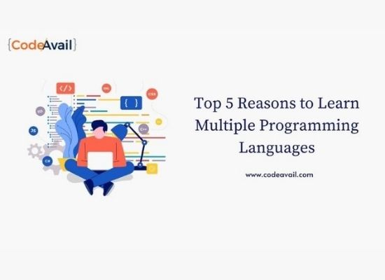 Top 5 Reasons to Learn Multiple Programming Languages