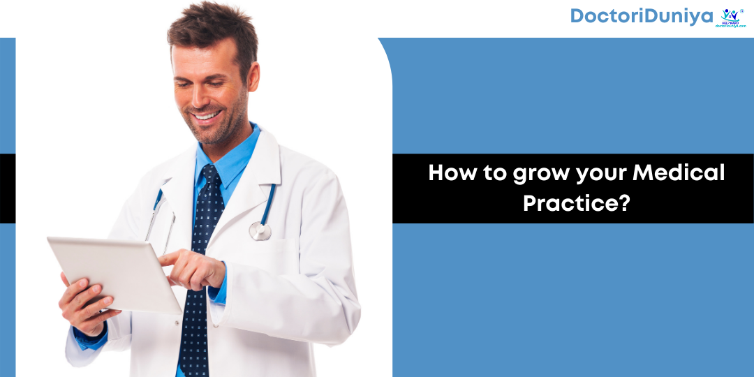 How to grow your Medical Practice?