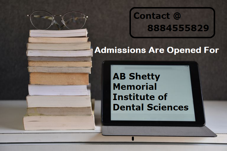 Direct Admission Dental In Ab Shetty College | Admission In Ab Shetty College Dental Sciences