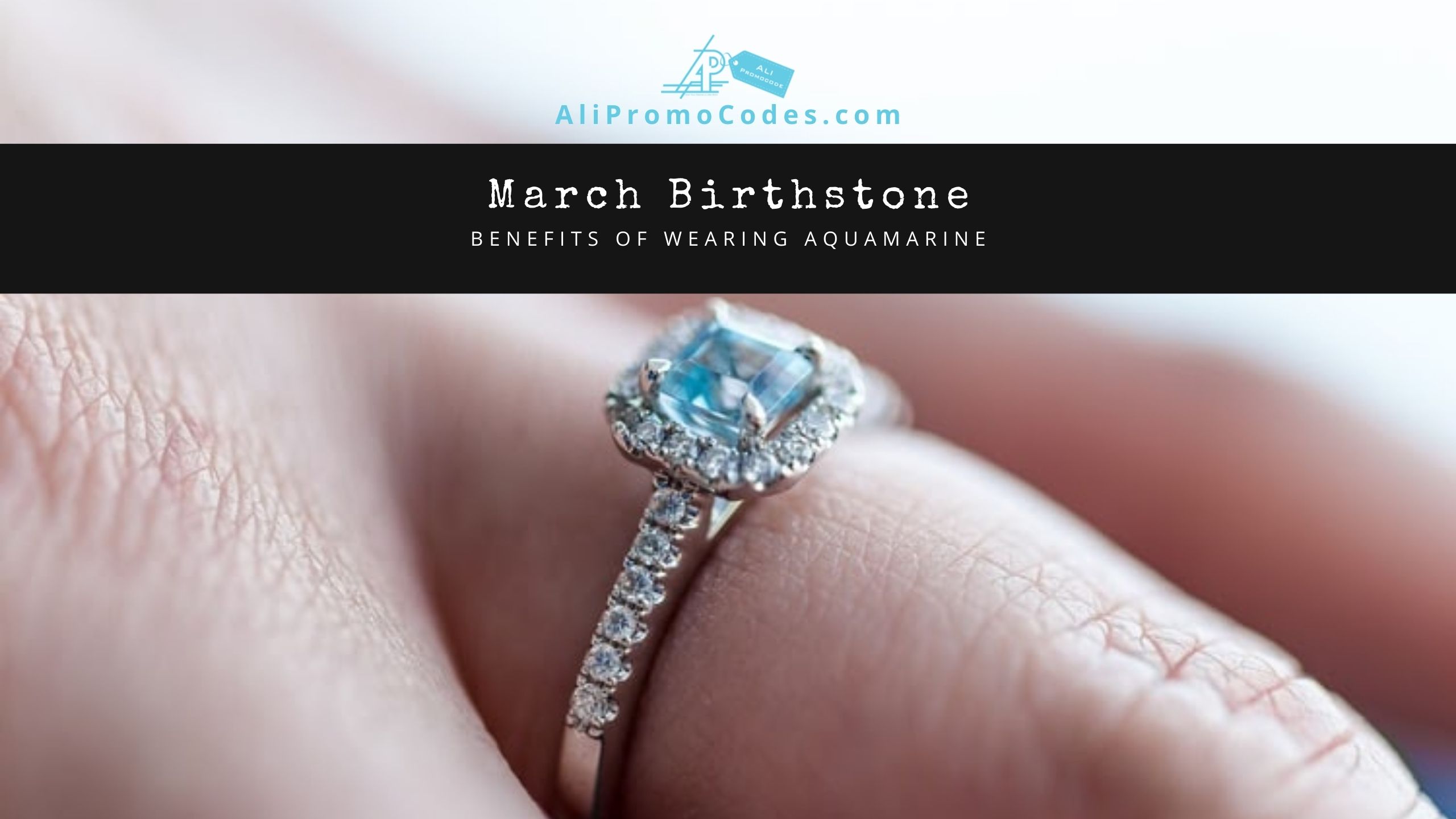 March Birthstone-benefits of wearing Aquamarine