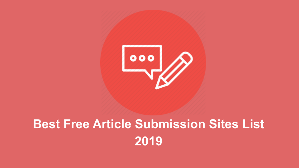 Best Free Article Submission Sites List 2019