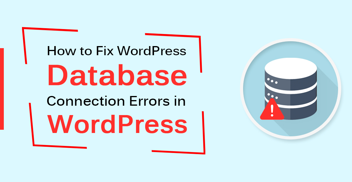 How to Fix WordPress database connection errors in WordPress?