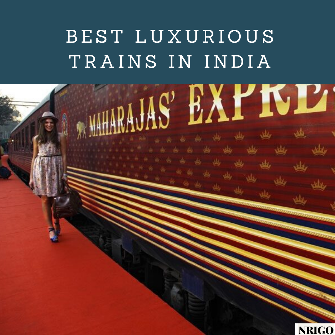 Best Luxurious Trains In India