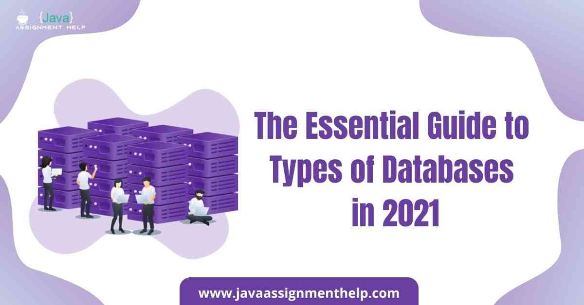 The Main Types of Databases in 2021