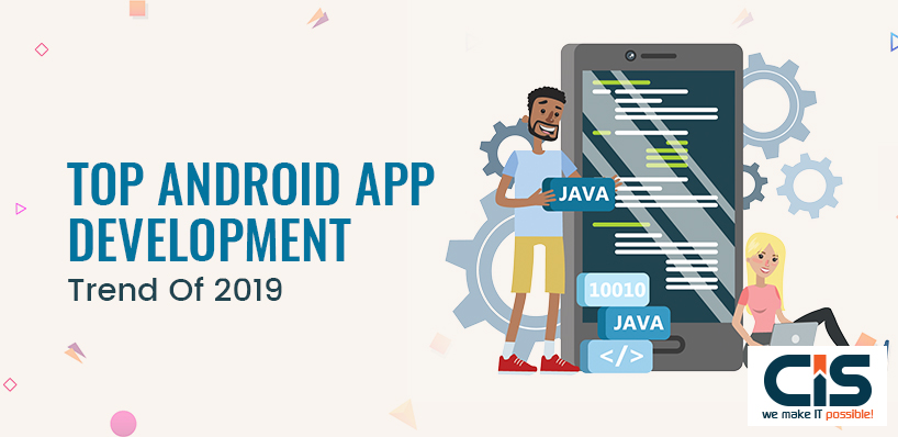 Top Android App Development Trend of 2019