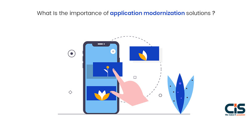 What Is the Importance of Application Modernization Solutions