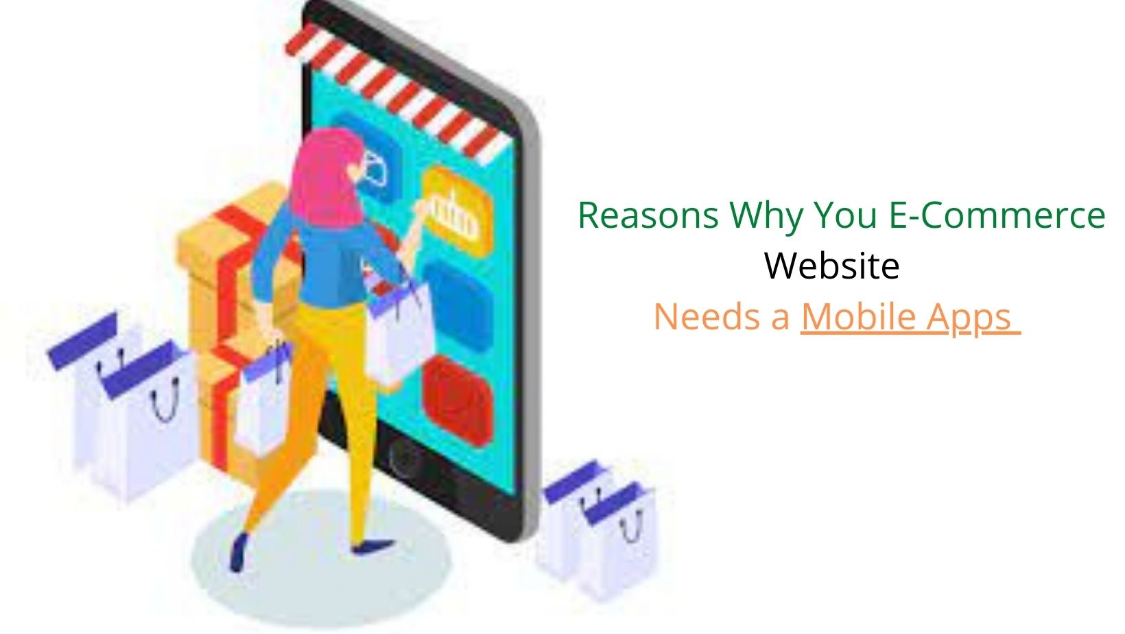 10 Reasons Why You Need an E-Commerce Mobile App