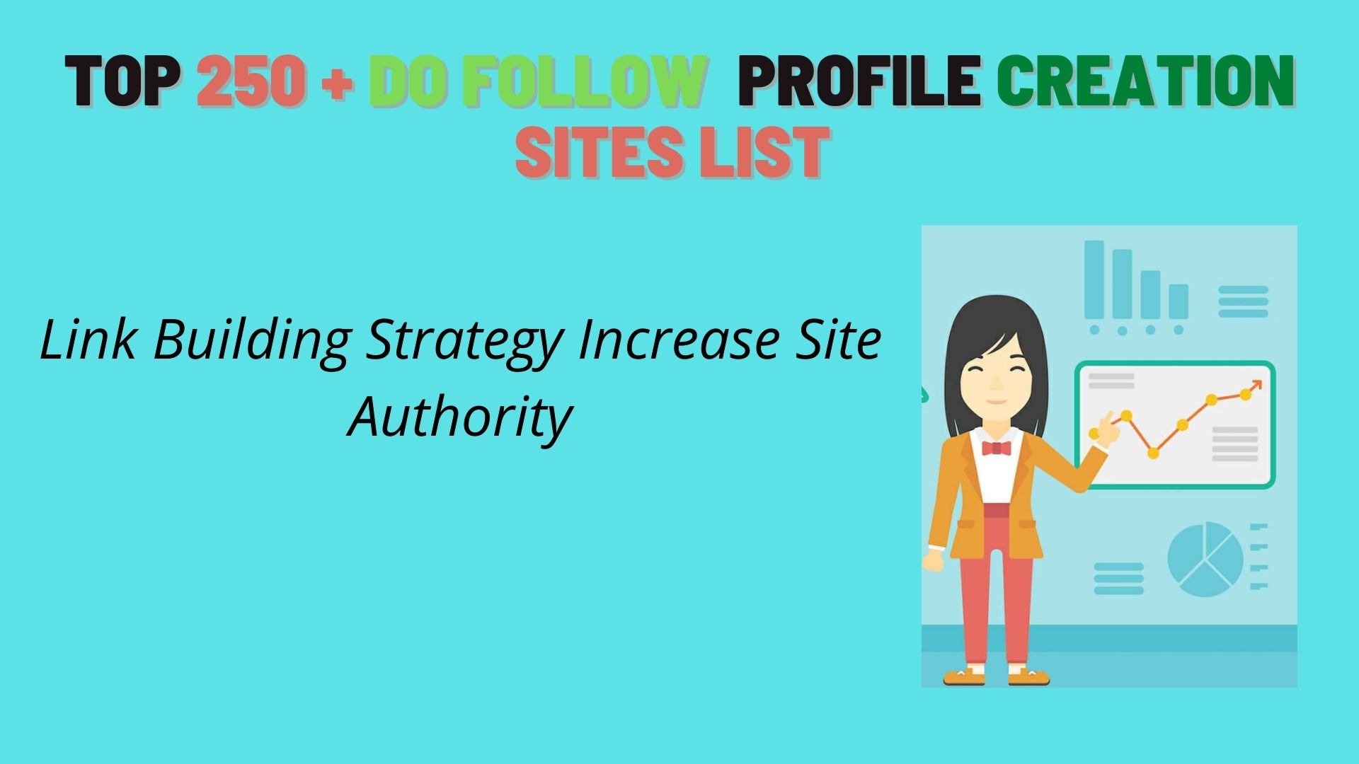 Top 250+ Do Follow Profile Creation Site List – 2021