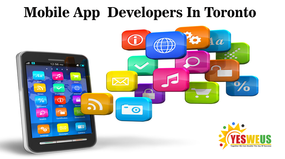 Mobile App Developers and  Mobile App Development Toronto