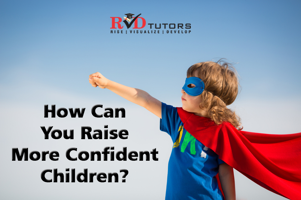 How Can You Raise More Confident Children?