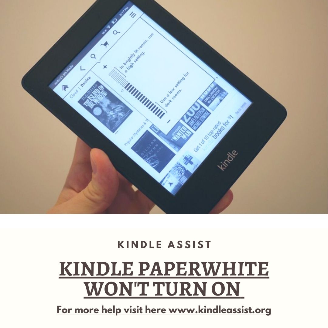 Kindle Paperwhite Won't Turn On - Kindle Assist