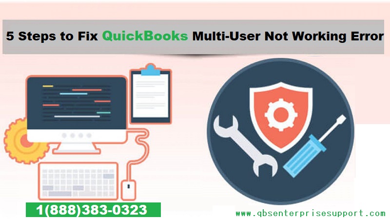 How To Fix QuickBooks Multi-User Mode not Working Problem