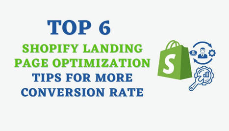 Top 6 Shopify Landing Page Optimization Tips for More Conversion Rate