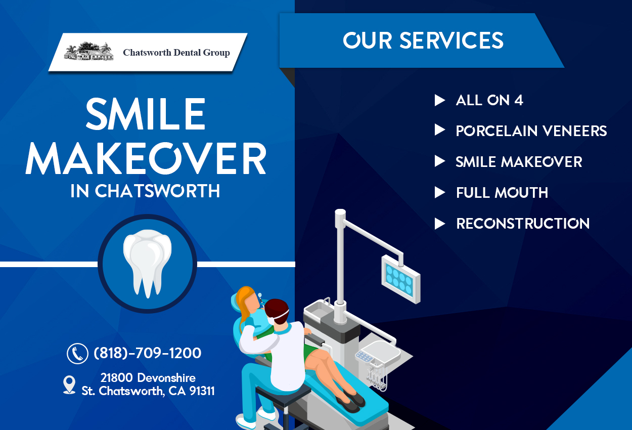 Smile Makeover Near Me | Chatsworth Dental Group
