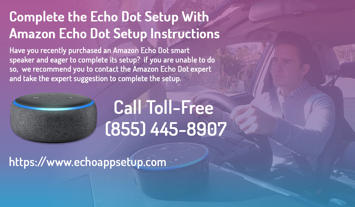 Complete the Echo Dot Setup With Amazon Echo Dot Setup Instructions