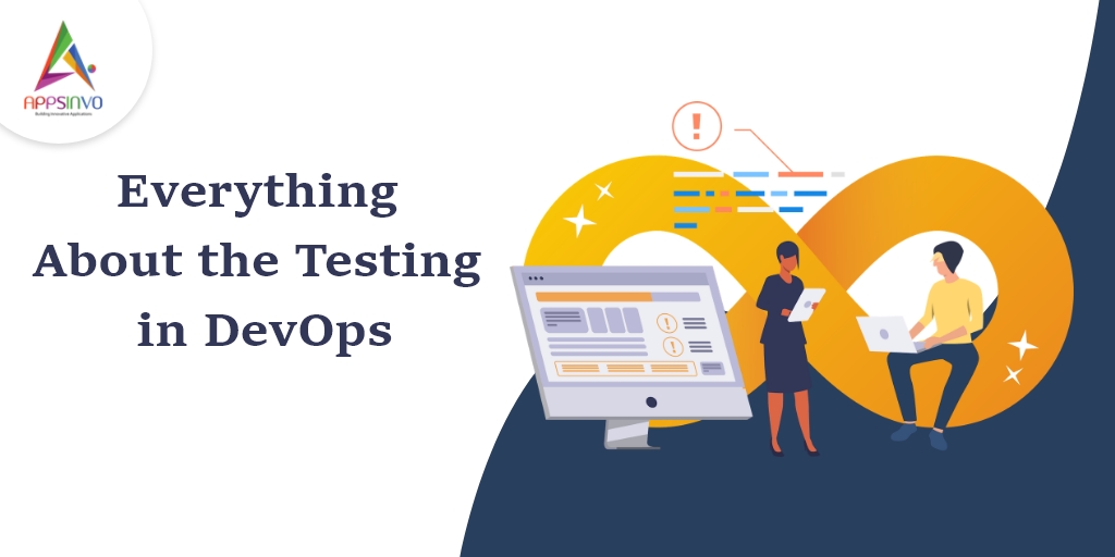 Appsinvo : Everything about the testing in DevOps