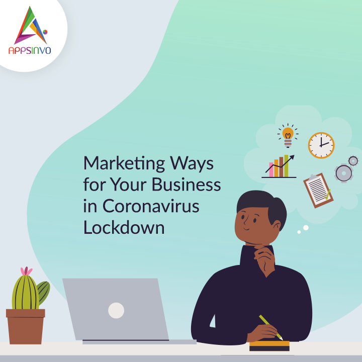 Marketing Ways for Your Business in Coronavirus Lockdown