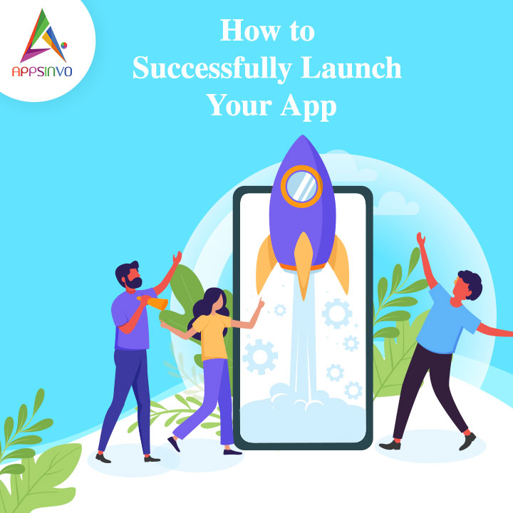 Appsinvo - How to Successfully Launch Your App
