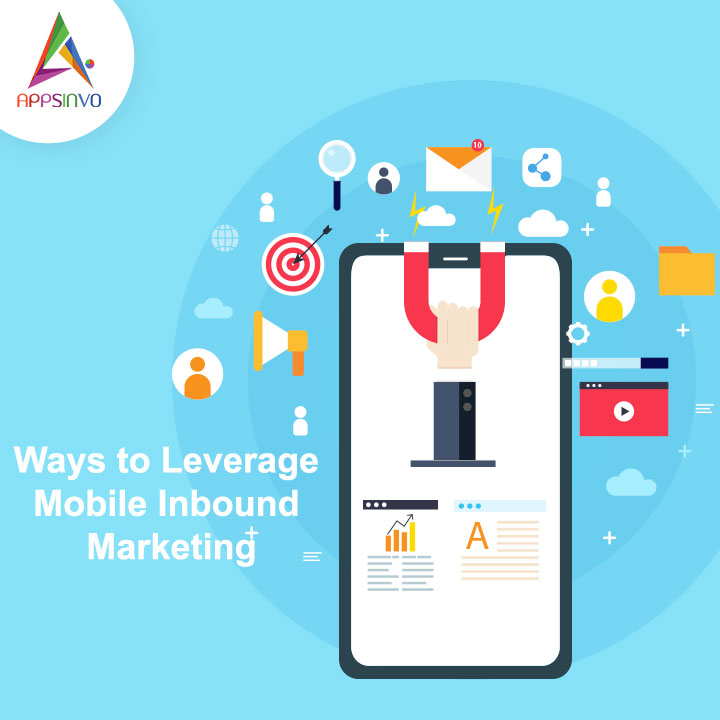 Appsinvo - Ways to Leverage Mobile Inbound Marketing