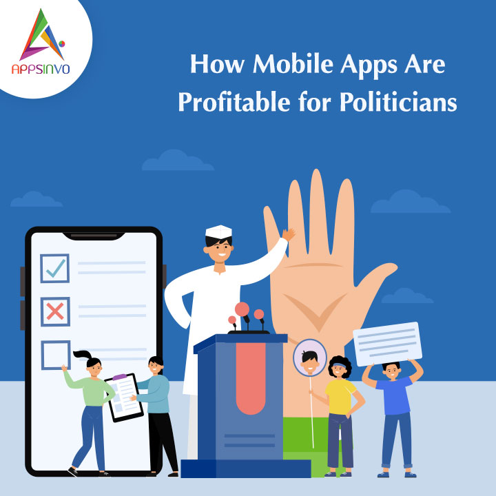 Appsinvo - How Mobile Apps Are Profitable for Politicians