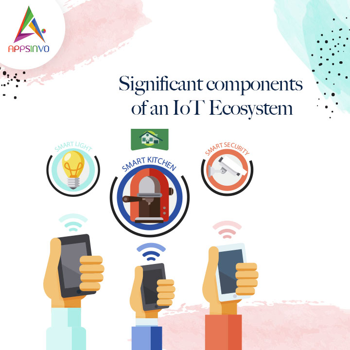 Appsino - Significant Components of an IoT Ecosystem