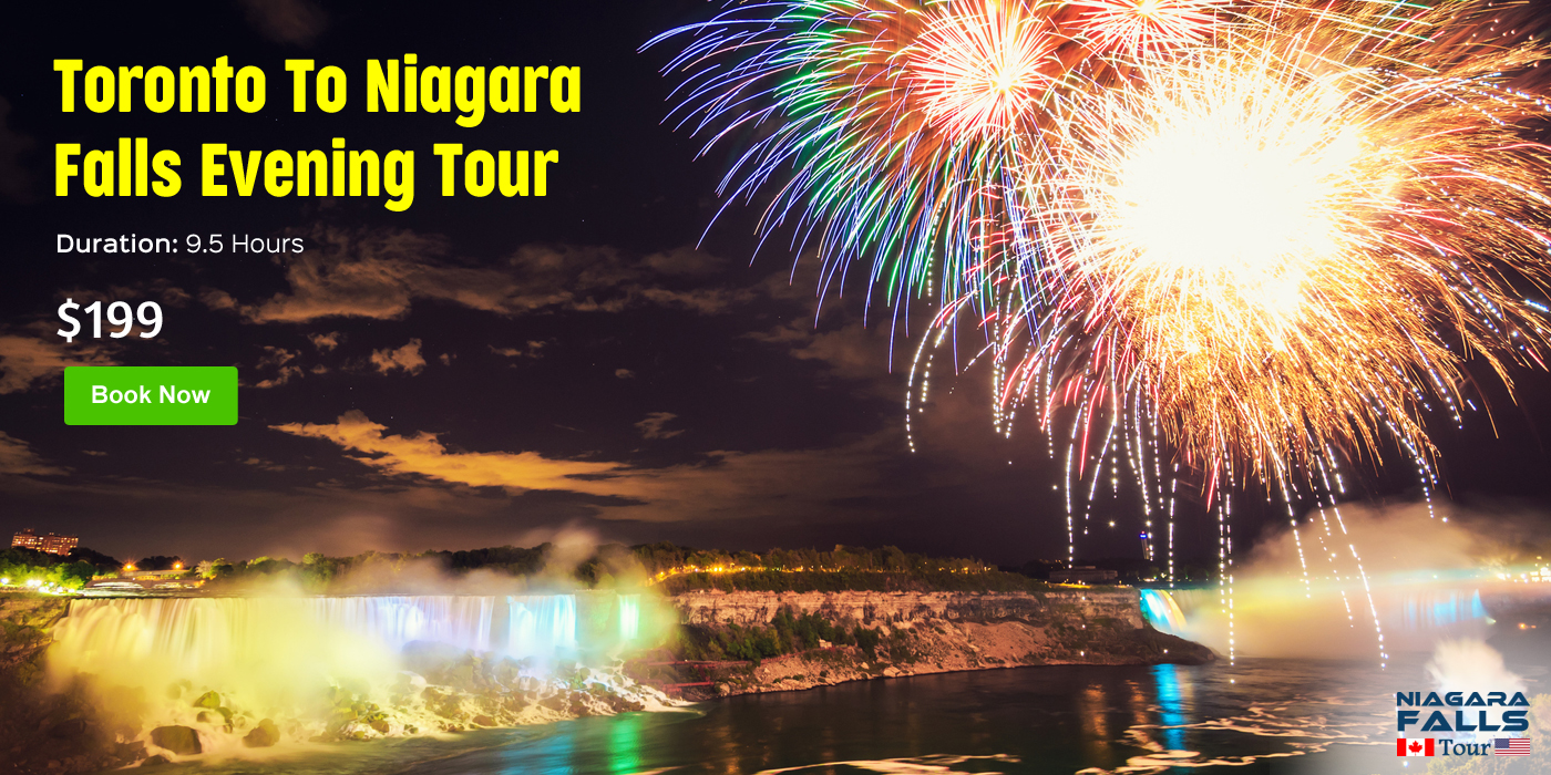 Toronto To Niagara Falls Evening Tour