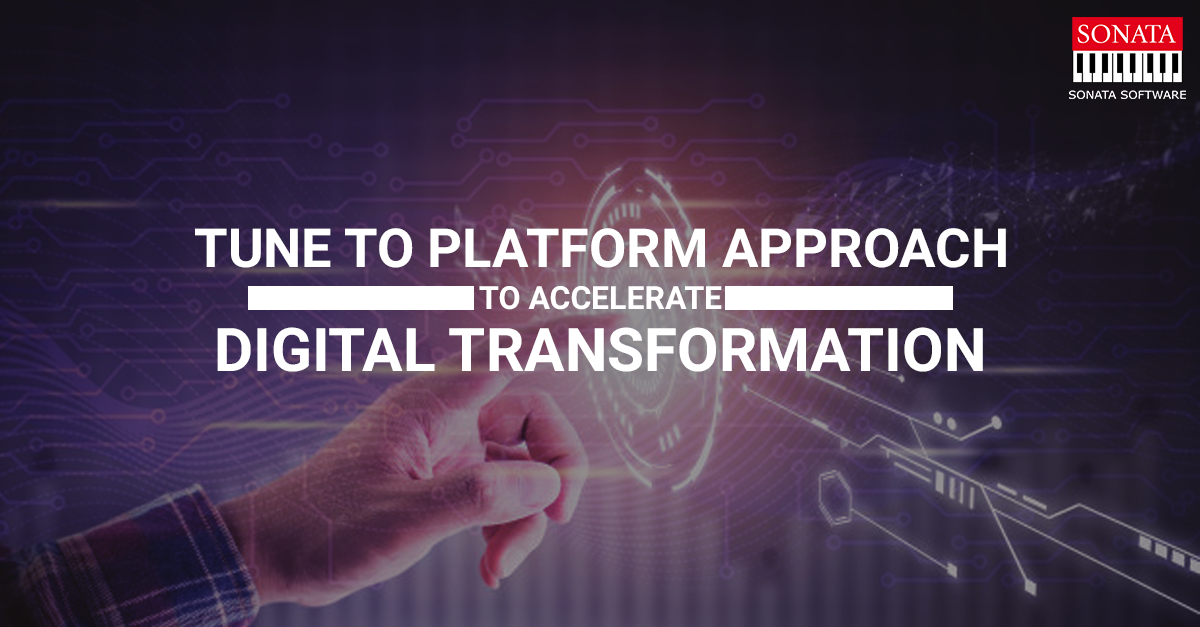 How to Accelerate Digital Transformation through Platform approach?