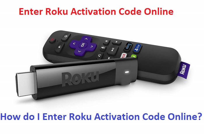 How do I Enter Roku Activation Code Online?