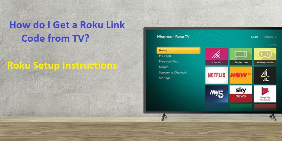 How do I Get a Roku Link Code from TV?