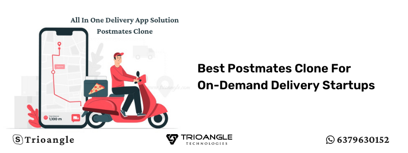 Best Postmates Clone For On-Demand Delivery Startups