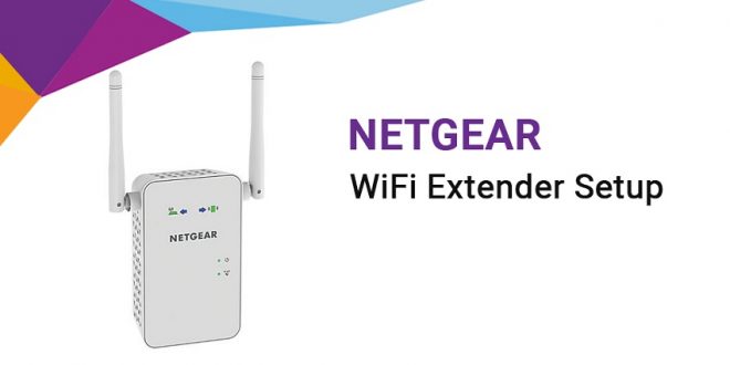 Netgear WiFi Extender Setup: Always keep you Connected