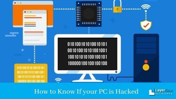 5 How to Know If Your PC Is Hacked?