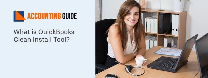 What is quickbooks clean install tool?