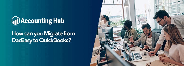 How can you migrate from daceasy to quickbooks