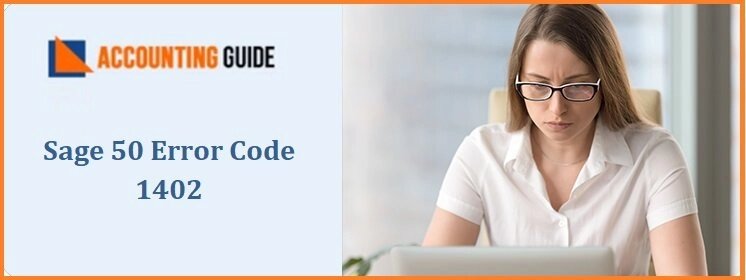 How to fix sage 50 error code 1402