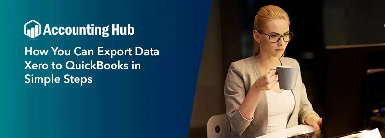 How to export data xero to quickbooks