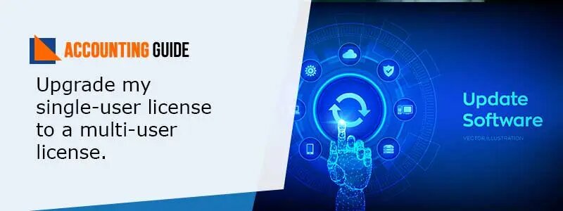 How do I upgrade my single user license to a multi user license?