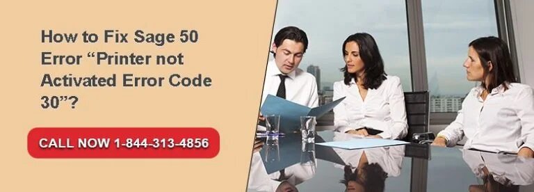 How to Fix Sage 50 Printer Error Not Activated Code 30?