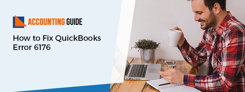 How to Fix QuickBooks Error 6176